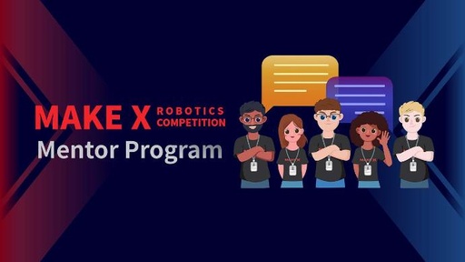 MakeX 2023 Mentor & Referee Training